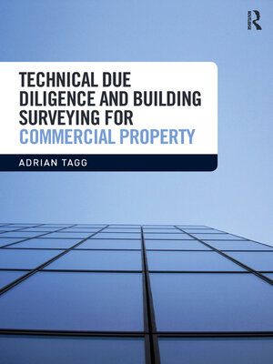 cover image of Technical Due Diligence and Building Surveying for Commercial Property